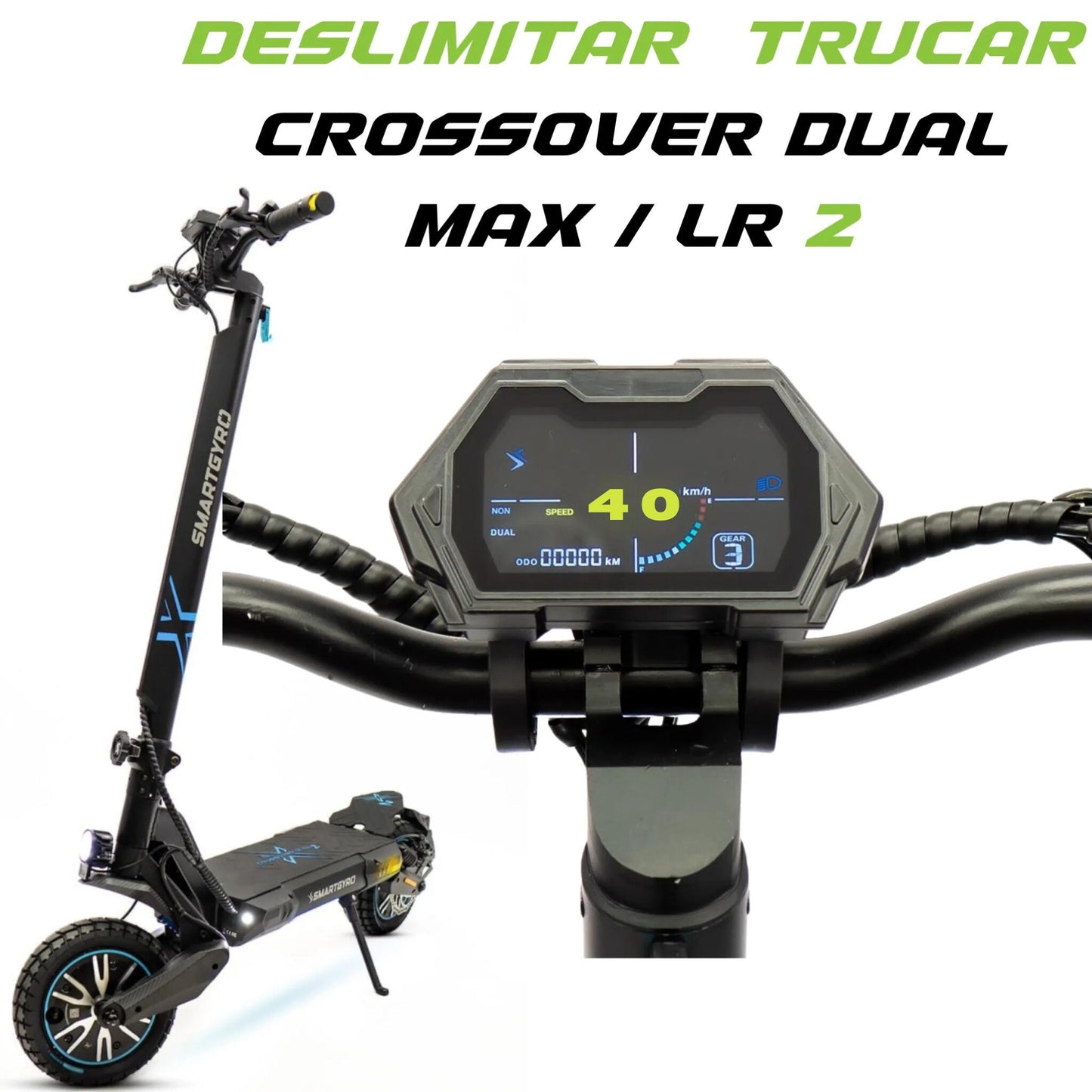 Display Deslimitar Trucar Smartgyro Crossover dual Max 2 y LR 2-Versión 5CL o 5CM